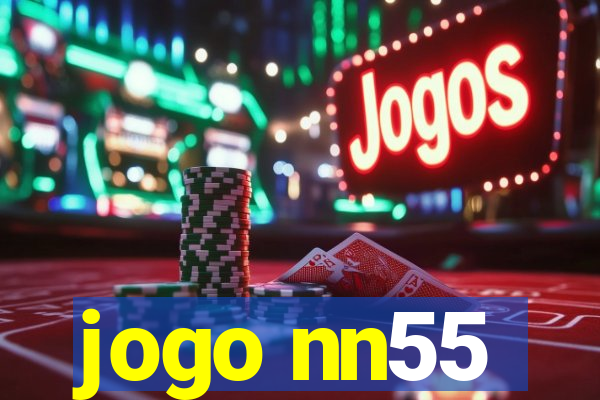 jogo nn55